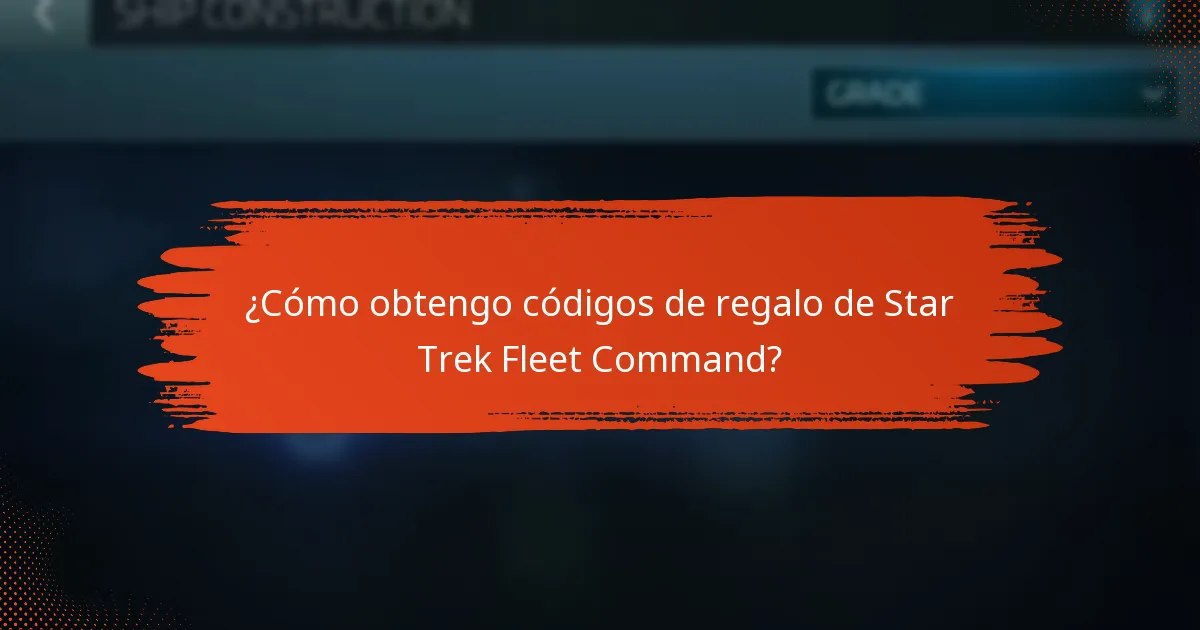 ¿Cómo canjeo códigos de regalo de Star Trek Fleet Command?