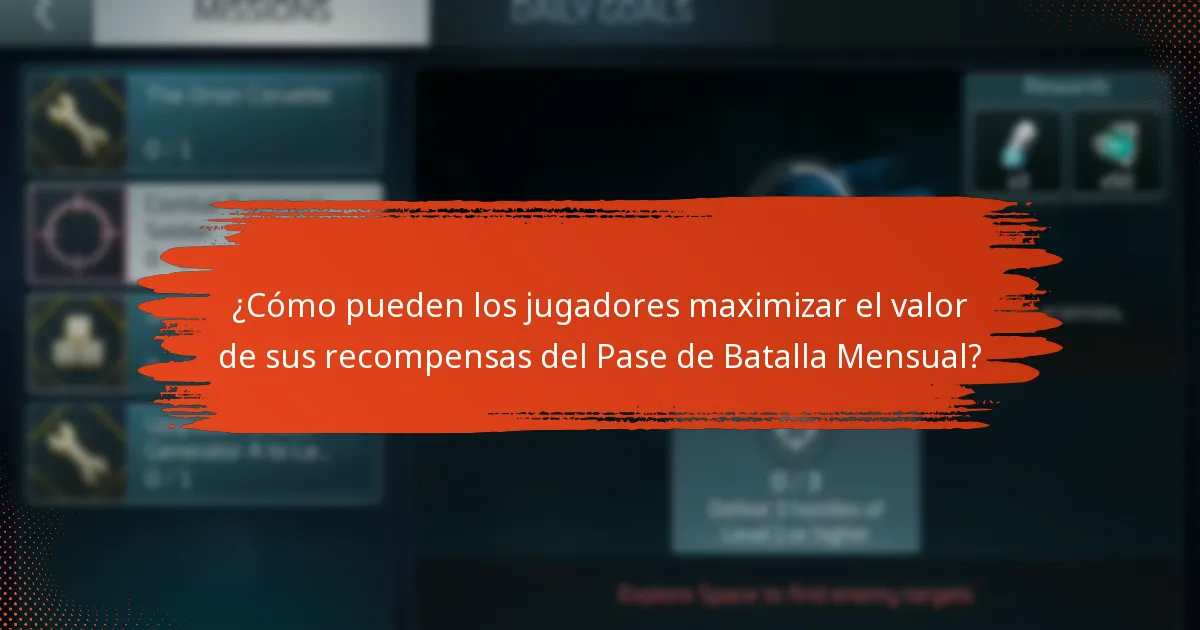 ¿Cómo pueden los jugadores maximizar el valor de sus recompensas del Pase de Batalla Mensual?