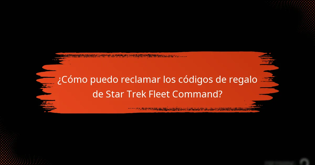 ¿Cuándo expiran los códigos de regalo de Star Trek Fleet Command?
