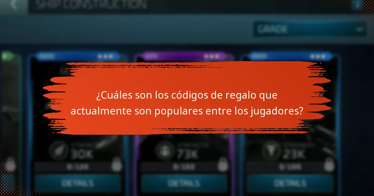 ¿Cuáles son los códigos de regalo que actualmente son populares entre los jugadores?