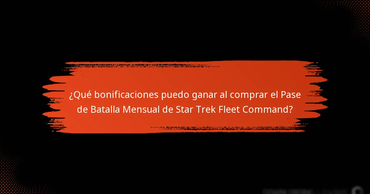 ¿Cómo se compara el Pase de Batalla Mensual de Star Trek Fleet Command con pases anteriores?